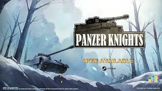 Panzer Knights Launch Trailer | Epic WWII Tank Battles Await!