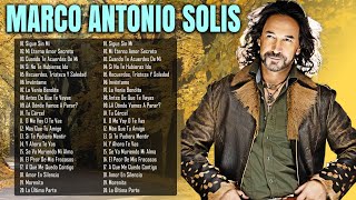 Marco Antonio Solis 30 Grandes Exitos - Las canciones de amor más románticas de los años 70, 80 y 90