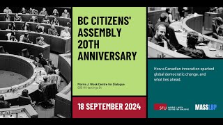 British Columbia Citizens' Assembly 20th Anniversary Dialogue