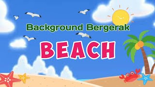 Video Background Animasi Bergerak Tema "BEACH" (Pantai)