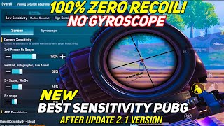 THE BEST SENSITIVITY NO GYRO 100% NO RECOIL AFTER NEW UPDATE 2.1 😱| Pubg Mobile Sensitivity setting