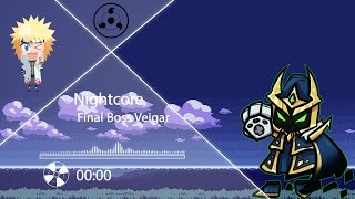 Nightcore - WTayllor & Final Boss Veigar