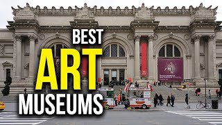 Top 5 Best Art Museums in the United States