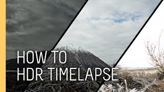 Quick Tip - How to Set Up and Shoot an HDR Motion Time-lapse