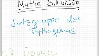 Mathe 8. Klasse Satzgruppe des Pythagoras/ 1.2. Übung