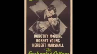 LUX RADIO THEATER: THE ENCHANTED COTTAGE - ROBERT YOUNG & DOROTHY MCGUIRE