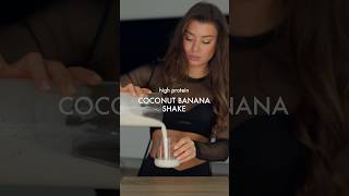 HIGH Protein Coconut Banana shake 🥥🤍 recipe in com #recipe #proteinsmoothie #shorts #highprotein