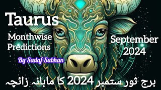 Taurus ♉ September 2024 | Monthly Horoscope By Sadaf Subhan