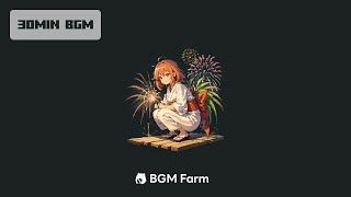 [FREE BGM] ‘Hanabi’ / Groove Chill Type Beat for Work and Just Chatting Music 30M