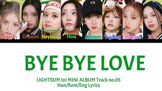 LIGHTSUM (라잇썸) - BYE BYE LOVE - COLOR CODED LYRICS