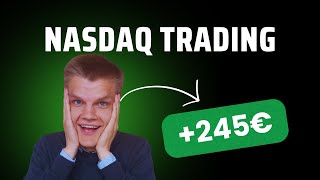 3x BREAK-EVEN bei 245€ GEWINN | Nasdaq Scalping vom Profi! [ Deutsch / German]