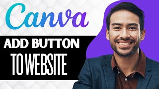 How To Add A Button In Canva Website (Best Method)