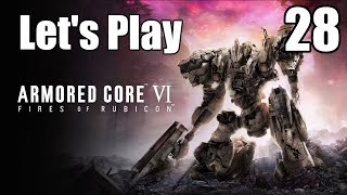 Let's Play | Armored Core 6 - Part 28  [4k60]