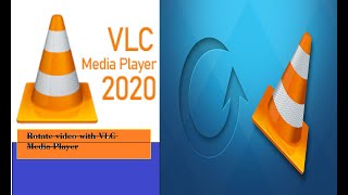 How to Rotate Video in VLC  media player 2020