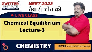 Chemical Equilibrium | CHEMISTRY |Lecture-3| NEET 2022 |