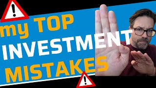 Key investing MISTAKES I MADE and learnt from the long and hard way