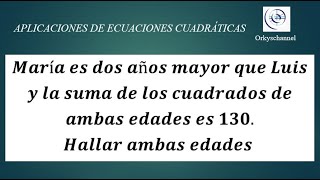 APLICACIONES DE ECUACIONES CUADRÁTICAS : PROBLEMA DE EDADES