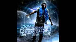 FUTURE FT. TASHA CATOUR - RIDER (FAST) (ASTRONAUT STATUS)