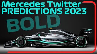 Mercedes Twitter BOLD predictions for 2023 Season (SALTY)