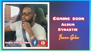 Ferre Gola annonce la sotie de Dynastie (Surprise & Panique Totale)