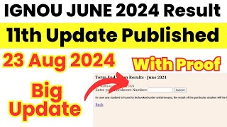 (Breaking News) सबसे बड़ा Update - June 2024 Result 11th Update Published | ignou result update 2024