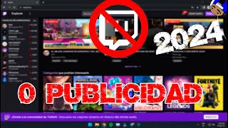 COMO BLOQUEAR LOS ANUNCIOS DE TWITCH actualizado a 2024