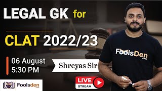 LEGAL GK for CLAT 2022/23 || By Shreyas Sir