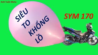 Bơm Bóng Bay Siêu To Khổng Lồ bằng bô xe máy SYM 170| Pumping giant super balloons with a potty moto