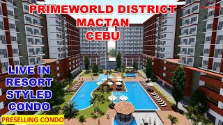 (#Shorts) #2 Primeworld District Mactan   Resort Condo 2021