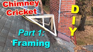 Chimney Cricket Part 1 - Framing