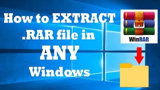 How to EXTRACT .RAR file in ANY Windows | WinRAR