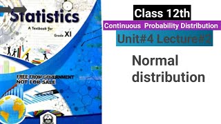 Normal distribution | unit#4 lecture#2 | statistics | Class 12th | Urdu/Hindi