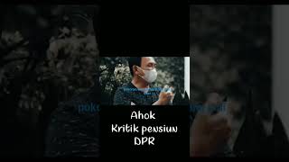 Ahok kritik pensiunan DPR #shorts