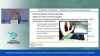 2023 PPA Conference: Dr  Cannon: What is Primary Periodic Paralysis 001