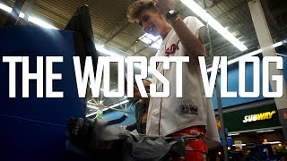 The Worst Vlog - VLOG #11