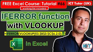 Tutorial 66: IFERROR function with VLOOKUP in Excel | Remove ERROR messages | FREE Excel Course