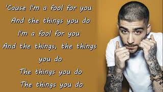 ZAYN - fOoL fOr YoU (Lyrics)