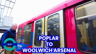 Docklands Light Railway (DLR) Poplar To Woolwich Arsenal