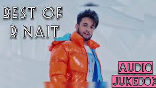 Best of R nait || New all punjabi songs 2021|| Punjabi music||Punjabi Hits||Trapbasspb||