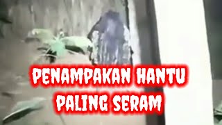 Penampakan sosok hantu paling seram 10 top penampakan