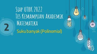 Siap UTBK 2022 |TKA Matematika | Polinomial (Suku Banyak) #2