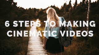 MAKE YOUR VIDEOS MORE CINEMATIC! 6 EASY STEPS TO USE NOW! (4K)