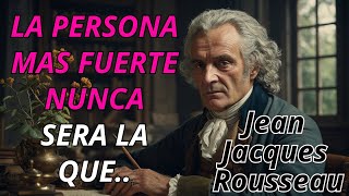 Consejos de vida de Jacques Rousseau que es mejor conocer de joven para no arrepentirse en la vejez