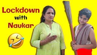 Aayu and Arnav Show | Lockdown with Naukar Part 1 | नौकर और मालकिन | Naukar Vs Malkin