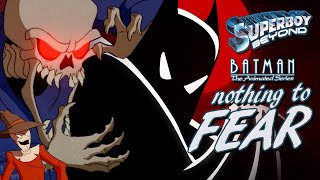 Nothing To Fear (Batman: The Animated Series) Commentary - Superboy: Beyond