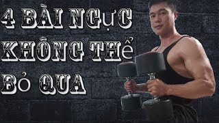 4 bài tập không thể bỏ qua trong 1 buổi tập Ngực | Nguyễn Hoàng Gym