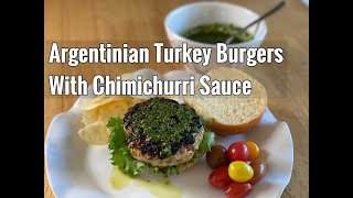 Argentinian Turkey Burgers with Chimichurri Sauce