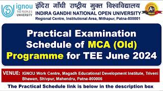 MCA (Old) Practical Schedule for TEE June 2024 | IGNOU RC Patna | #IGNOURCPatna #Viral