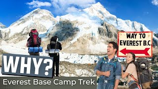 EVEREST BASE CAMP TREK  - WHY EVEREST BASE CAMP TREKKING IN NEPAL?