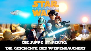 Sturm über Tatooine Episode II - Die Suppe ist fertig: Die Geschichte des Pfeifenrauchers